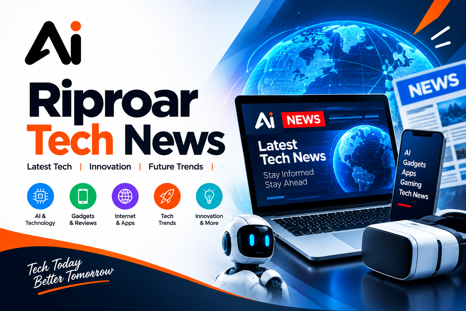 Riproar Technology News: What Is Happening in Tech Today
