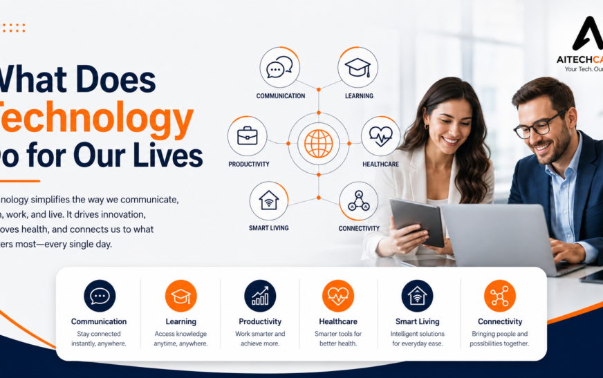 What Does Technology Do for Our Lives