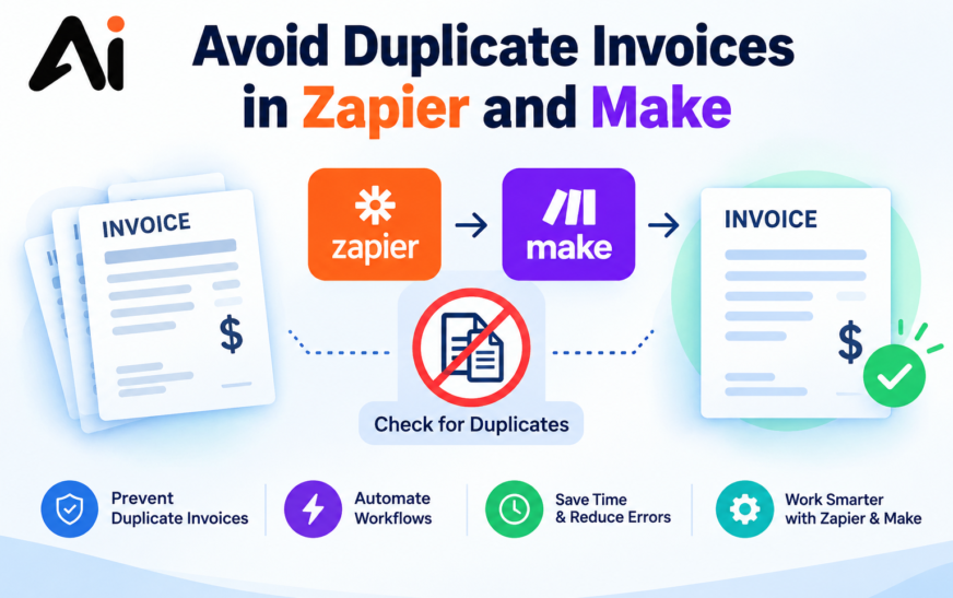 Avoid Duplicate Invoices in Zapier and Make